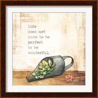 Life Does Not Have to be Perfect Fine Art Print