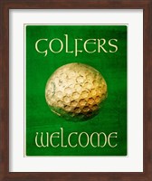 Golfers Welcome Fine Art Print