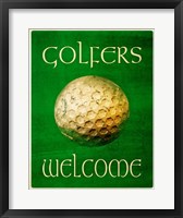 Golfers Welcome Fine Art Print
