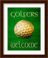 Golfers Welcome Fine Art Print