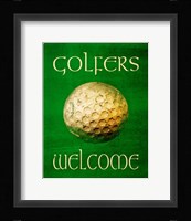Golfers Welcome Fine Art Print
