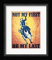 Not My First Rodeo Fine Art Print