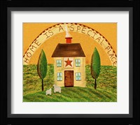 Home Is A Special Place Fine Art Print