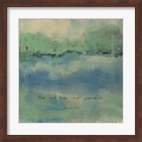 He Will Be Our Peace Verse Fine Art Print