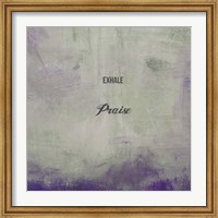 Exhale Praise Fine Art Print