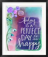 Perfect Day to be Happy Fine Art Print