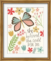 Believed She Could Fine Art Print