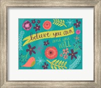 Believe You Can Fine Art Print