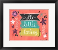 Hello Little Darling Fine Art Print