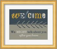 Welcome II Fine Art Print