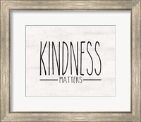 Kindness Matters Fine Art Print