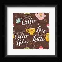 I Love You a Latte III Fine Art Print