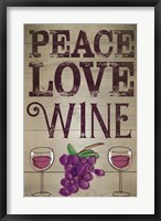 Peace, Love, Wine Fine Art Print