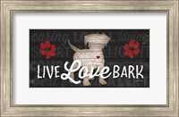 Live Love Bark Fine Art Print