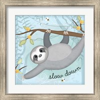 Slow Down Sloth Fine Art Print
