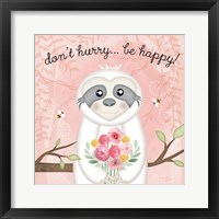 Don't Hurry, Be Happy Sloth Framed Print
