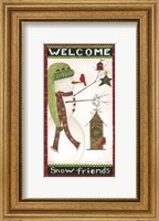 Welcome Snow Friends Fine Art Print