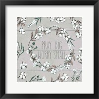 Blessed VI Gray Pray Big Worry Small Framed Print