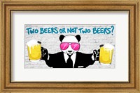 Two Beers or Not Two Beers (detail) Fine Art Print