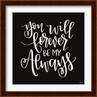 You Will Forever Fine Art Print