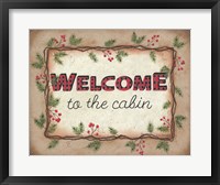Welcome to the Cabin Fine Art Print