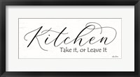 Kitchen - Take It or Leave It Fine Art Print