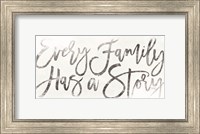Every Family Has a Story Fine Art Print