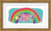 Dream Big Rainbow Fine Art Print