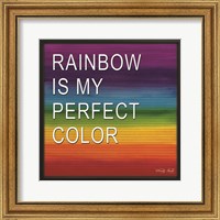 Rainbow is My Perfect Color Fine Art Print