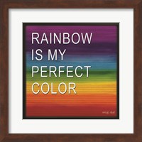 Rainbow is My Perfect Color Fine Art Print