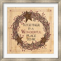 Together is a Wonderful Place to Be Fine Art Print