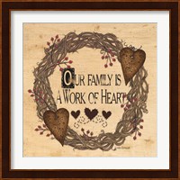 Our Family is a Work of Heart Fine Art Print