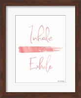 Inhale, Exhale Fine Art Print