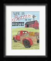 Life is Better in the Country Fine Art Print