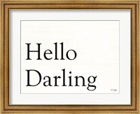 Hello Darling Fine Art Print