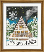 Let's Stay Home A-Frame Fine Art Print