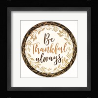 Be Thankful Always Fine Art Print