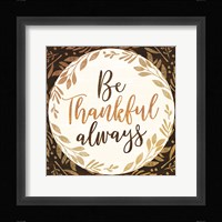 Be Thankful Always Fine Art Print