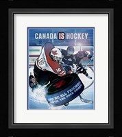 Canada is Hockey Framed Print