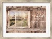 View Life Through a Different Window Fine Art Print