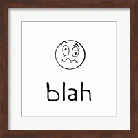 Blah Fine Art Print