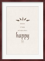 Make Others Happy Too Fine Art Print