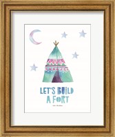 Let's  Build a Fort Fine Art Print