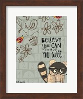 Believe You Can - Raccoon Fine Art Print