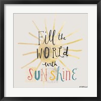 Fill the World with Sunshine Fine Art Print
