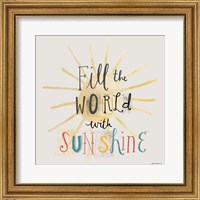 Fill the World with Sunshine Fine Art Print