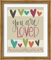 You Are Loved Fine Art Print