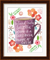 Coffee Success Fine Art Print