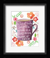 Coffee Success Fine Art Print