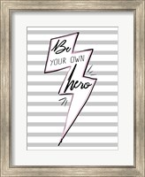 Be Your Own Hero Fine Art Print